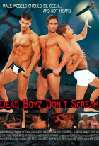 Dead Boyz Don't Scream