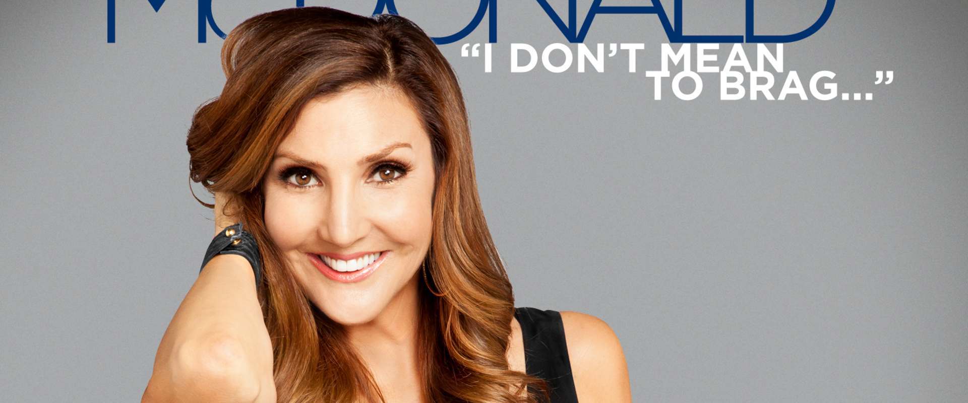 Heather McDonald: I Don't Mean to Brag background 1