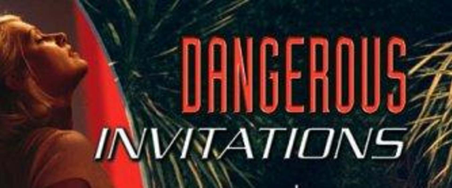 Dangerous Invitations background 1