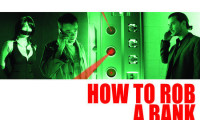 How to Rob a Bank (and 10 Tips to Actually Get Away with It) Movie Still 7
