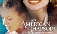 An American Rhapsody Movie Still 5