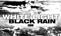 White Light/Black Rain: The Destruction of Hiroshima and Nagasaki Movie Still 1