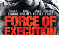 Force of Execution Movie Still 1