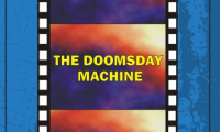 Doomsday Machine Movie Still 1