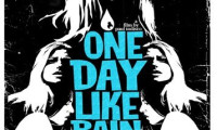 One Day Like Rain Movie Still 2