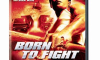 Born to Fight Movie Still 2