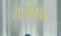 Human Factors Movie Still 8