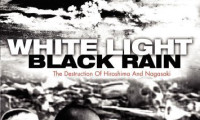 White Light/Black Rain: The Destruction of Hiroshima and Nagasaki Movie Still 2