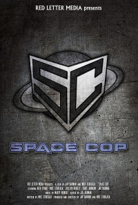 Space Cop Poster 1