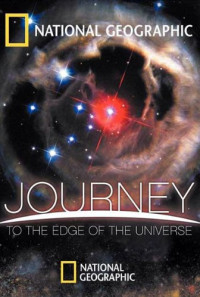 Journey to the Edge of the Universe Poster 1