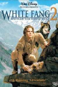 White Fang 2: Myth of the White Wolf Poster 1