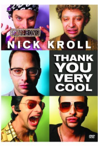 Nick Kroll: Thank You Very Cool Poster 1
