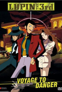 Lupin III: Voyage to Danger Poster 1