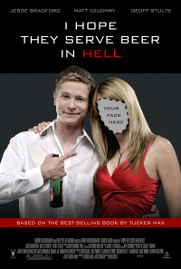 I Hope They Serve Beer in Hell Poster 1