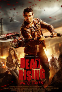 Dead Rising: Watchtower Poster 1