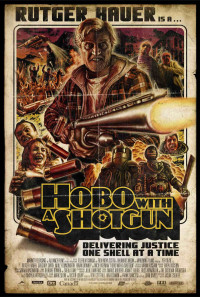 Hobo with a Shotgun Poster 1