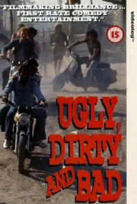 Ugly, Dirty and Bad Poster 1
