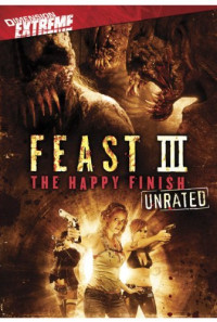 Feast III: The Happy Finish Poster 1