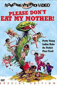 Please Don't Eat My Mother! Poster 1