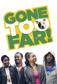 Gone Too Far Poster 1