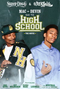 Mac & Devin Go to High School Poster 1