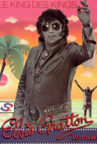 Elvis Gratton: Le king des kings Poster 1