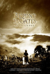 Beyond the Gates of Splendor Poster 1