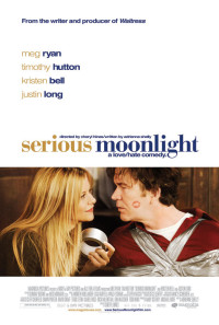 Serious Moonlight Poster 1