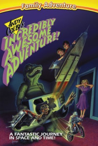 Andy Colby's Incredible Adventure Poster 1
