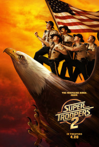Super Troopers 2 Poster 1