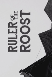 Ruler of the Roost Poster 1