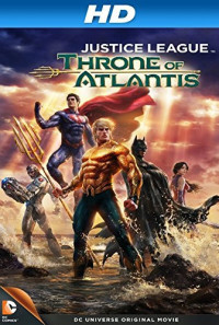 Justice League: Throne of Atlantis Poster 1