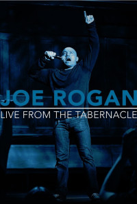 Joe Rogan Live from the Tabernacle Poster 1