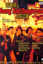 Young and Dangerous