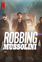 Robbing Mussolini