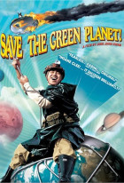Save the Green Planet!