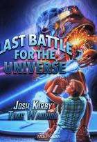Josh Kirby... Time Warrior: Last Battle for the Universe