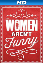 Women Aren't Funny