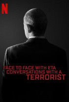 Face to Face with ETA: Conversations with a Terrorist