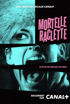 Mortelle raclette