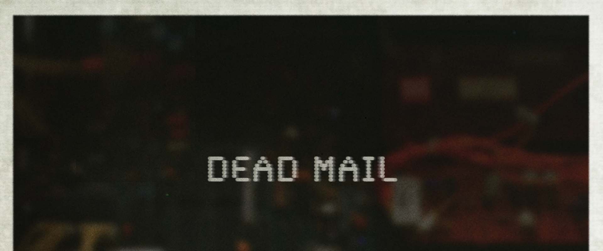 Dead Mail background 1