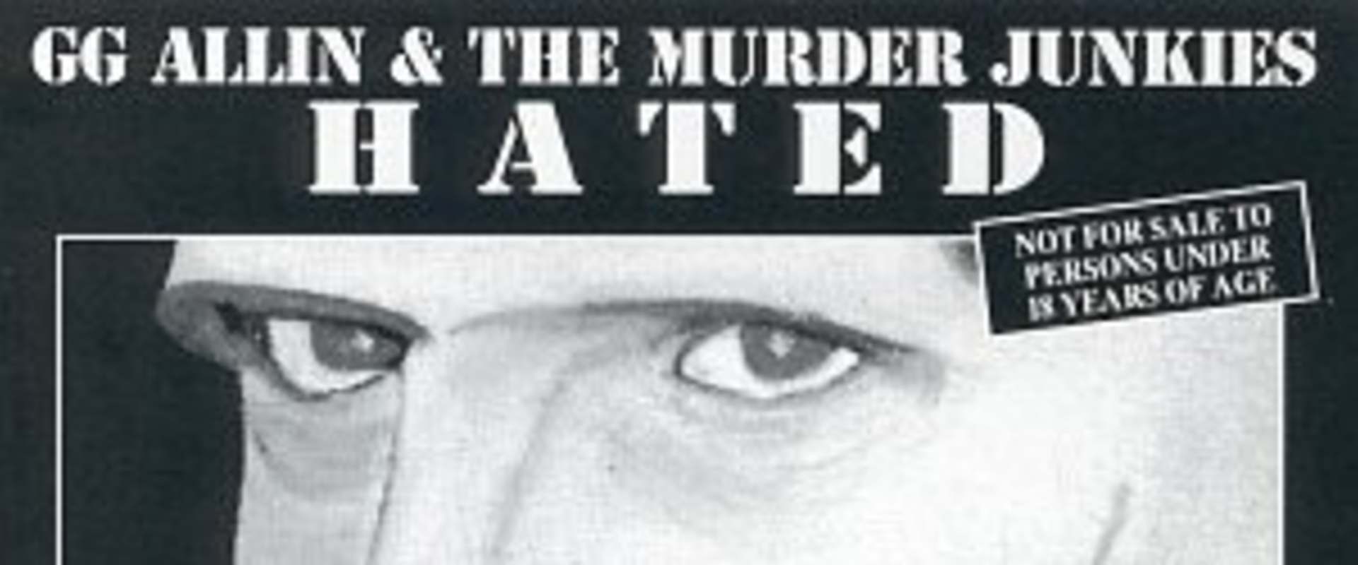 Hated: GG Allin & the Murder Junkies background 1