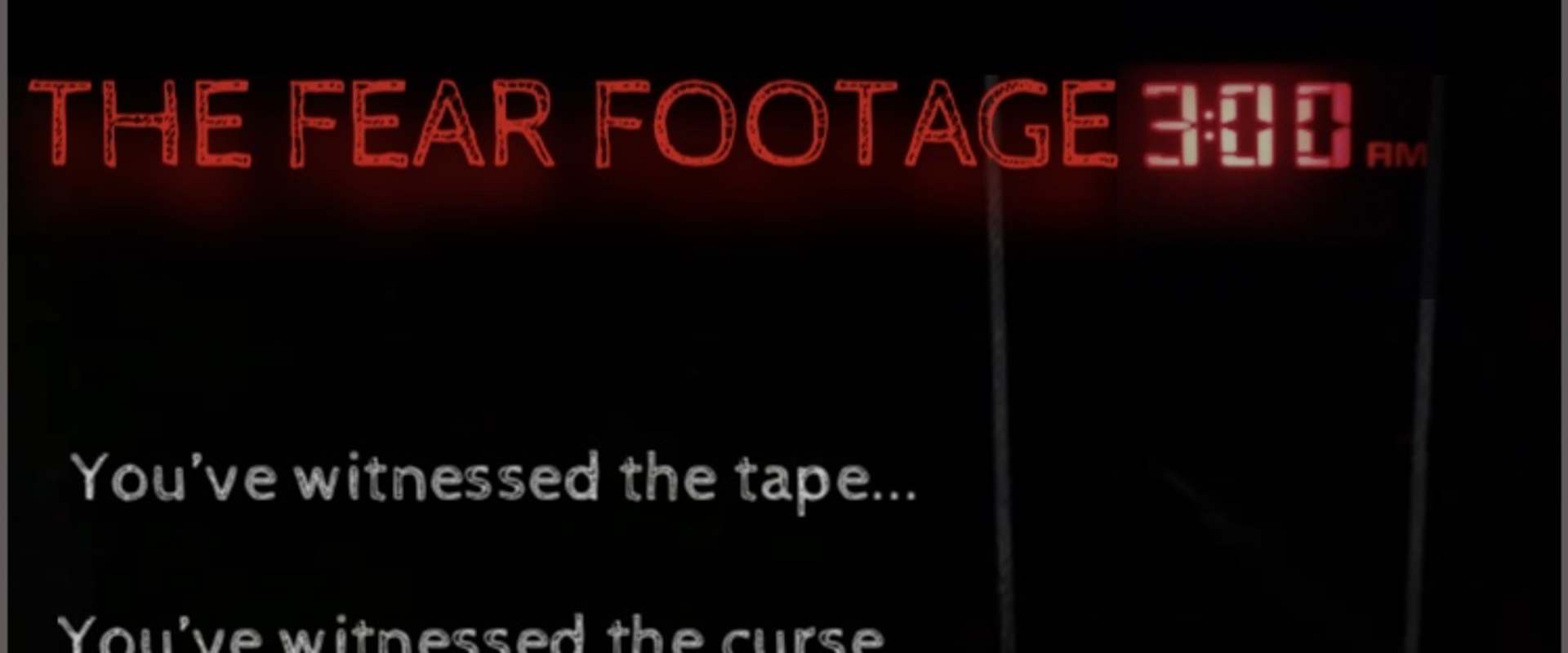 The Fear Footage 3AM background 2