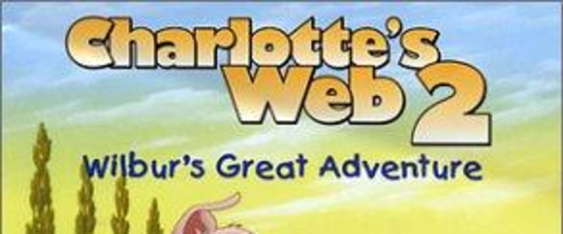 Charlotte's Web 2: Wilbur's Great Adventure background 2