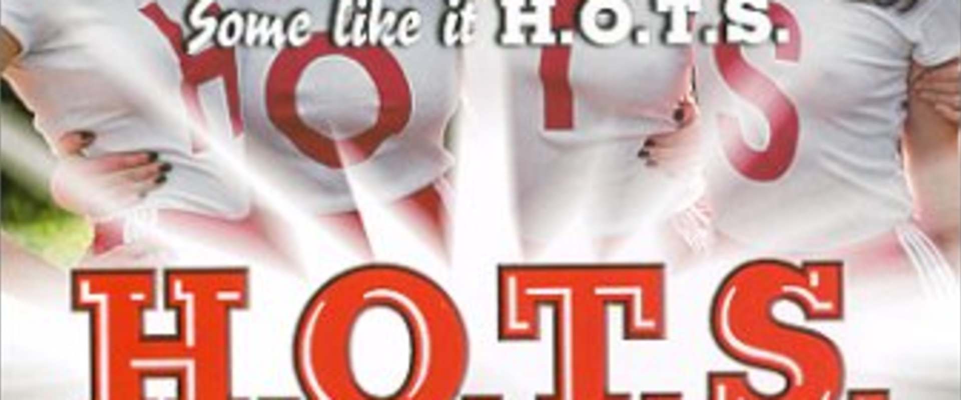 Watch H.O.T.S. on Netflix Today! | NetflixMovies.com