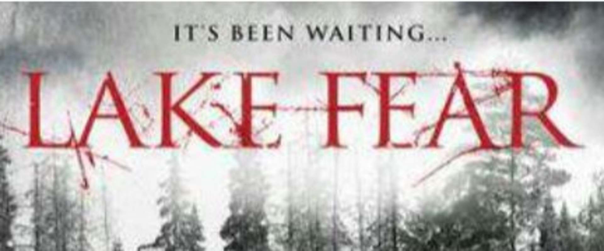 lake fear 3 trailer