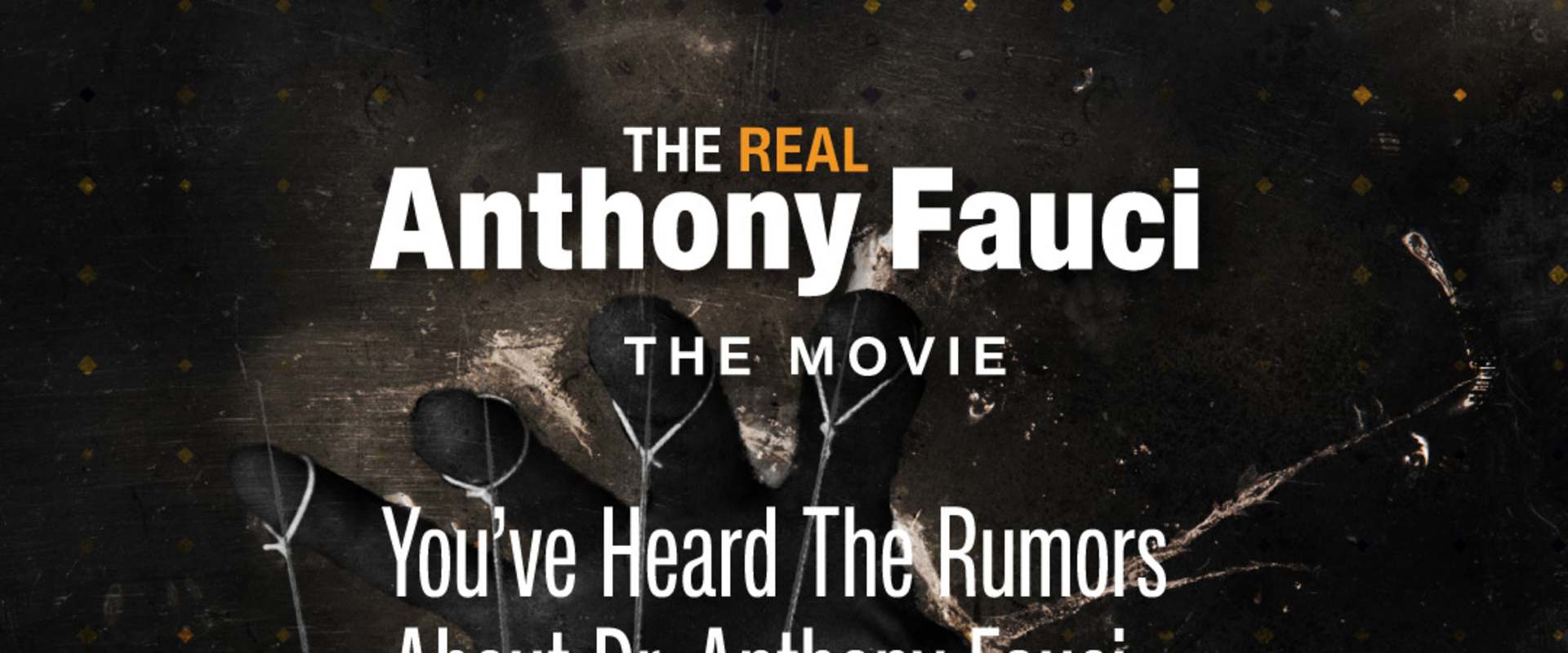The Real Anthony Fauci background 1