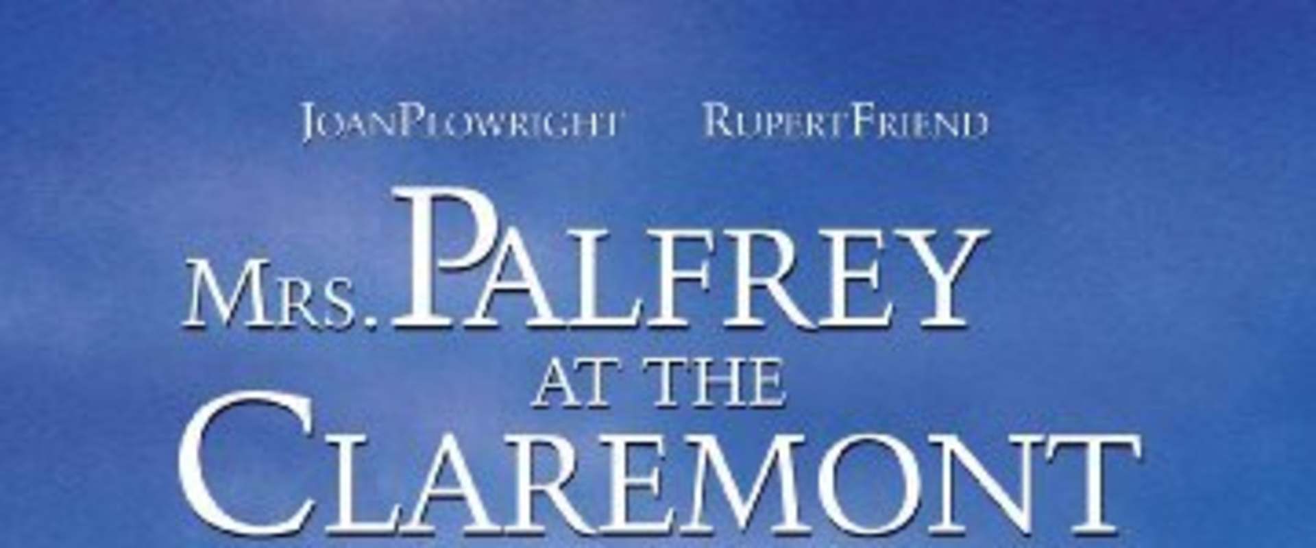Mrs Palfrey at The Claremont background 2