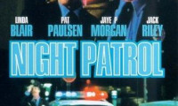 Night Patrol Movie Still 2