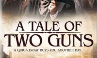 A Tale of Two Guns Movie Still 2